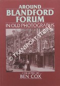 Book cover of Around Blandford Forum in Old Photographs by COX, Ben